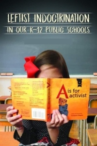 Indoctrination In Our Schools