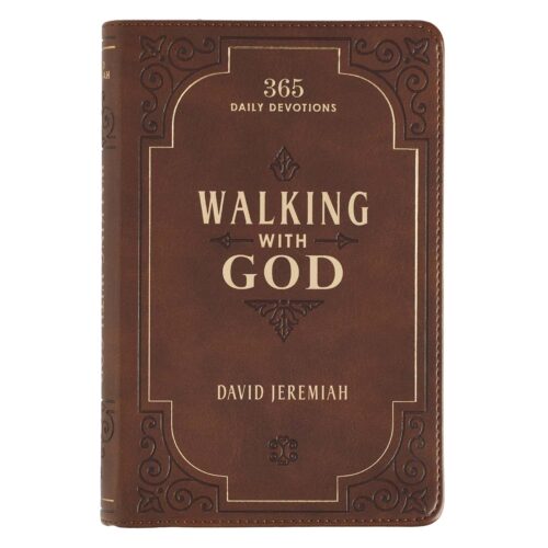 Walking with God Devotional – David Jeremiah