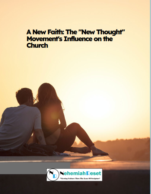 A New Faith: The New Thought Movement’s Influence on the Church