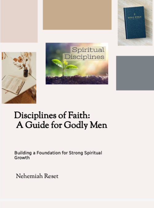 Disciplines of Faith: A Guide for Godly Men