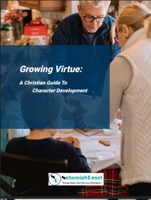 Growing Virtue – A Christian Guide To Character Development