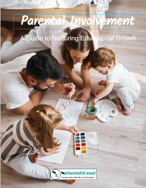 Parental Involvement: A Guide to Nurturing Educational Growth