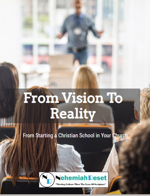 From Vision To Reality – Starting A Christian School In Your Church